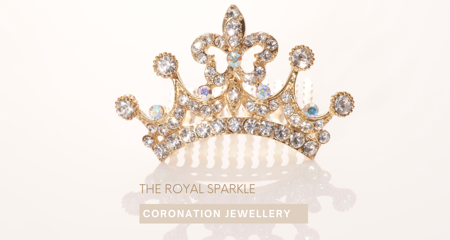 The Royal Sparkle: A Look into the Jewellery of King Charles' Coronation